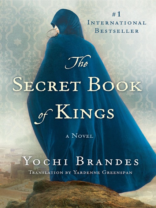 Title details for The Secret Book of Kings by Yochi Brandes - Wait list